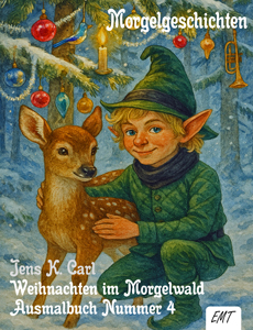 Morgelgeschichten - Titelbild des Taschenbuches - Ausmalbuch Nummer 4